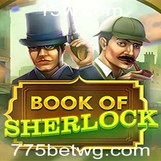 Descobrindo o Fascinante Jogo BookOfSherlock: Uma Aventura com 775bet