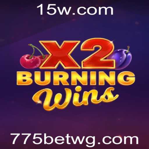 Descobrindo as Emoções de BurningWinsX2 no 775bet