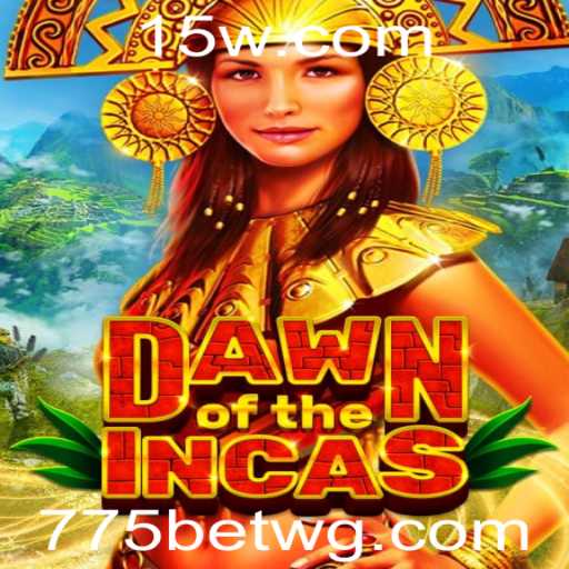 DawnoftheIncas: Explore o Fascinante Mundo dos Incas com 775bet